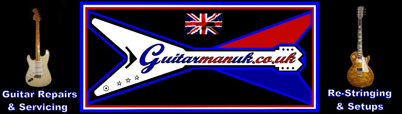 GuitarMan UK – Guitar Repairs Refrets Set-Ups